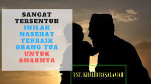 Maybe you would like to learn more about one of these? Sangat Terharu Nasehat Terbaik Untuk Anak Ust Khalid Basalamah Youtube