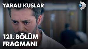 yarali kuslar 121 bolum fragmani youtube