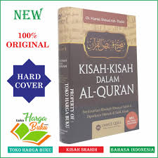Sebuah kisah terkadang berulang kali. Kisah Kisah Dalam Al Quran Hc Penerbit Ummul Qura Shopee Indonesia