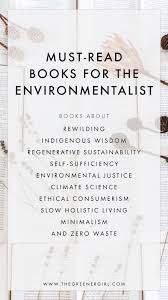 Must Read Books For The Environmentalist In 2020 Books To Read Books Reading