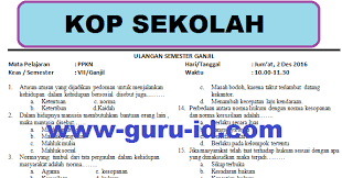 Maybe you would like to learn more about one of these? Soal Pkn Kelas 7 Semester 1 2 Dan Kunci Jawabannya Kurikulum 2013 Ktsp Pilihan Ganda Essay Info Pendidikan Terbaru