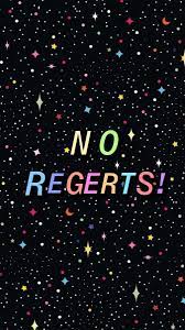 No Regerts Iphone Wallpaper Funky Wallpaper Quirky Wallpaper Funky Aesthetic