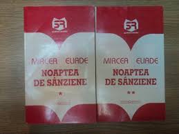 Cartea a fost scrisă între anii 1949 și 1954. Noaptea De Sanziene Vol I Ii De Mircea Eliade