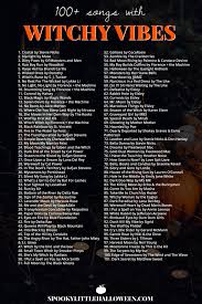 100 Songs With Witchy Vibes Halloween Music Witchy Vibes Witchy