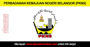 Enact.no.4 of 1964) sebagai badan berkanun. Perbadanan Kemajuan Negeri Selangor Pkns 20 Jun 2017 Jawatan Kosong 2021