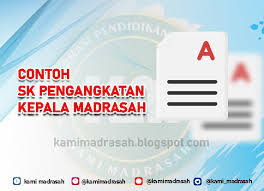 Maybe you would like to learn more about one of these? Contoh Sk Pengangkatan Kepala Madrasah Terbaru Kami Madrasah