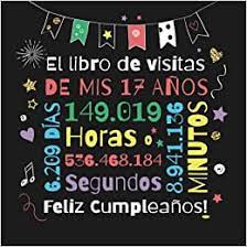 Recuerdo la mentira que le. El Libro De Visitas De Mis 17 Anos Decoracion Para El 17 Cumpleanos Regalos Originales Para Hombre Y Mujer 17 Anos Libro De Firmas Para Felicitaciones Y Fotos De