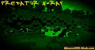 When people think of xray in minecraft, there is a good chance their brain autos to . Predator X Ray Hack Addon For Minecraft Pe 1 18 0 1 17 40 Download