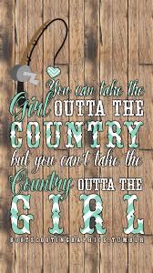 And it never failed that during the dry years the people forgot about the rich years, and during the if possible, it is best to have a balance between the civilisation of city life and the solitude of country living. Boot Scootin Graphics Photo Country Girl Quotes Country Quotes Country Music Quotes