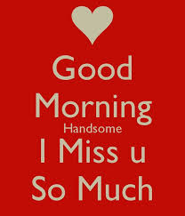 I Love You Good Morning Quotes For Him Morning Quotes For Him Good Morning Quotes