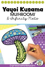 Yayoi Kusama Mushroom Art Lesson With Infinity Nets Art Lessons Mushroom Art Easy Art Lessons