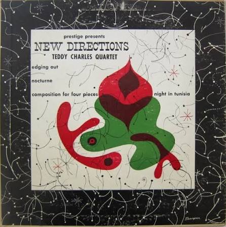 TEDDY CHARLES Teddy Charles Quartet ‎– New Directions reviews