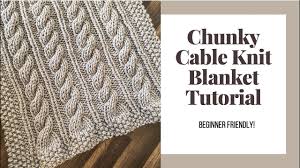 We were working on our blankets around the same time and both laughed because. How To Knit A Blanket Cable Knit Blanket Knit Blanket For Beginners Knitting Tutorial How To Knit Youtube