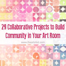 Preschoolers live in a world where most of their daily preschool crafts can also enhance creativity in other areas. 29 Collaborative Projects To Build Community In Your Art Room The Art Of Education University