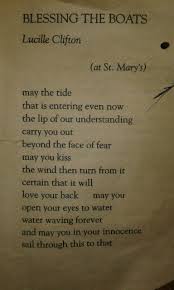 Blessing The Boats Lucille Clifton Love Love Love This Uf Inspirational Words Lucille Clifton Wonderful Words