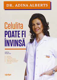 Chirurg plastician cu experiență de peste 20 de ani în domeniul medical! Celulita Poate Fi Invinsa Ghid Practic Amazon De Adina Alberts Fremdsprachige Bucher