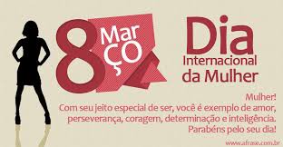 8 de março, dia internacional da mulher. A Frase 8 De Marco Dia Internacional Da Mulher