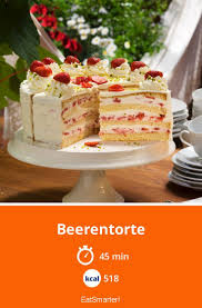 Beerentorte Rezept Beeren Torte Beerentorte Torten