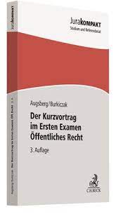 Äußere vortragsweise und typische hindernisse. Augsberg Burkiczak Der Kurzvortrag Im Ersten Examen Offentliches Recht 3 Auflage 2018 Beck Shop De
