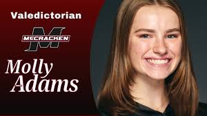 McCracken County High School is excited to celebrate the following students  as Valedictorian candidates! Join us in applauding these exceptional  students for their achievements! #McCrackenProud Molly Adams Reese Barnhill  Emma Bell Sydney