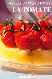 60 Recettes A La Tomate Faciles Et Rapides Recettes De Tomates Recette Facile Recette