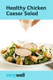 Chicken Caesar Salad With Homemade Creamy Caesar Dressing Recipe Chickpeas Nutrition Facts Chickpeas Nutrition Healthy Recipes