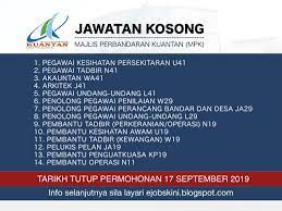 Jawatankosong terkini lembaga pelabuhan kuantan sesi 2020. Jawatan Kosong Majlis Perbandaran Kuantan Mpk Tarikh Tutup 17 September 2019