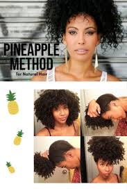 Pineapple Method For Natural Hair Fun Effortless Styling Natural Hair Styles Pineapple Hairstyle Cool Hairstyles
