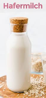 Hafermilch Selber Machen Hafermilch Rezepte Hafermilch Selber Machen Hafermilch