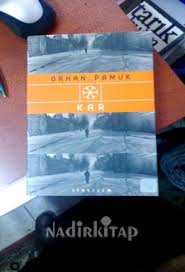 Orhan pamuk bu yazarla ilk karşılaşmamdı bu kitabı. Kar 1 Baski Orhan Pamuk Nadir Kitap