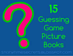 Story Time Secrets 15 Guessing Game Picture Books Picture Book Preschool Books Guessing Games For Kids