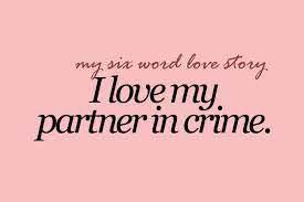 Der tod kommt nie allein originaltitel: Be My Partner In Crime Quotes Quotesgram