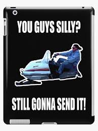 Larry Enticer - Just Gonna Send It - Funny Snowmobile Fan Art