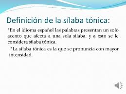 Silabas Tonica Y Atona Silabas Tonicas Y Atonas Silabas Tonica Silabas