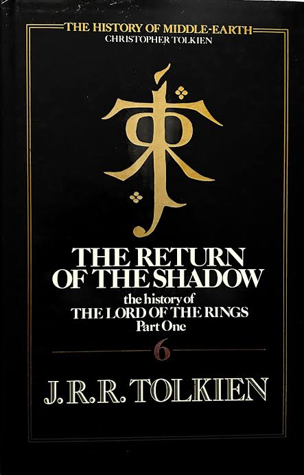 The Return of the Shadow: The History of The Lord of the Rings – Part One  Volume 6 | Wigan Lane Books