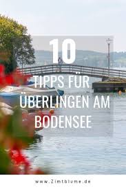 10 Tipps Fur Einen Tagesausflug In Uberlingen Am Bodensee Bodensee Urlaub Tagesausflug Ausflug