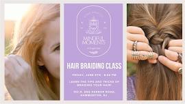 Mindful Moments: Hair Braiding Workshop!