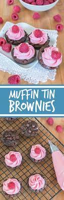 Anddd right now, because i have the worst sweet tooth known to man, i'm enjoying two little. Muffin Tin Chocolate Brownies With Raspberry Buttercream Chocolate Brownies Raspberry Buttercream Muffin Tin