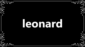 Can you pronounce this word better. Leonard Meaning And How To Pronounce 1 05 Mb 00 46 Fecam Mp3 Download