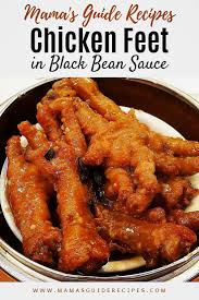 Chicken Feet In Black Bean Sauce Mama S Guide Recipes Black Bean Sauce Recipes Foot Recipe