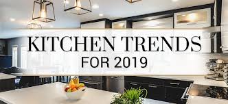 kitchen trends for 2019 superior cabinets