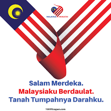 Untuk mencapai sesuatu butuh perjuangan. Ucapan Selamat Hari Merdeka Dan Kebangsaan Malaysia 1001 Ucapan