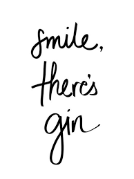 Pin By Shutterbean On P R I N T Gin Quotes Gin Words