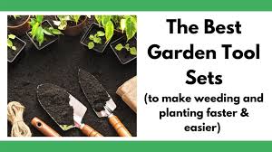 Fiskars softouch garden 3 piece set. The Best Garden Tool Sets To Make Weeding And Transplanting Faster Easier Together Time Family