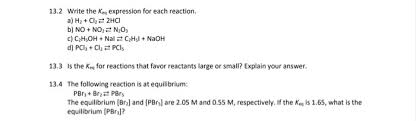 How to solve a keq expression. 13 2 Write The Keq Expression For Each Reaction A Chegg Com