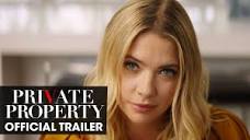Private Property (2022 Movie) Official Trailer - Ashley Benson ...