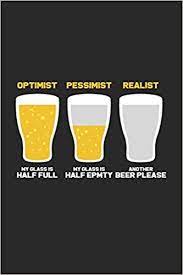 Optimist Pessimist Realist 6x9 Craft Beer Lined Ruled Paper Notebook Notes Amazon Com Br
