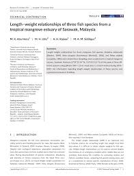 Through our commitment to 'learning for tomorrow', curtin malaysia has introduced a number of innovative technologies that transform the delivery of education to support increased student engagement and active learning. Pdf Length Weight Relationships Of Three Fish Species From A Tropical Mangrove Estuary Of Sarawak Malaysia