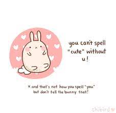 Youre So Cute Quotes Quotesgram