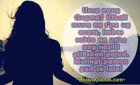 That i can cry and laugh with you. Bisaya Quotes About Love Quotesgram